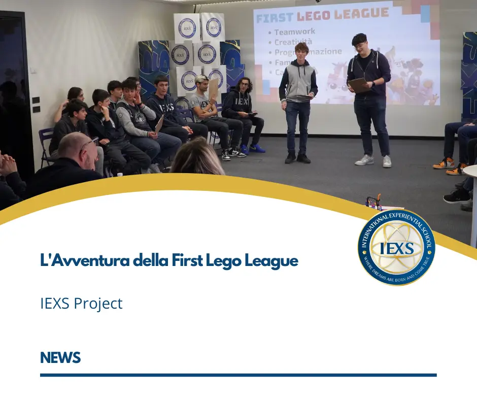 IEXS Project: L’Avventura della First Lego League
